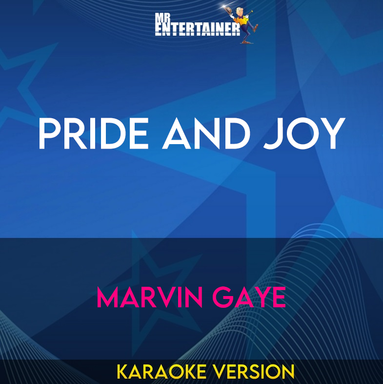 Pride And Joy - Marvin Gaye (Karaoke Version) from Mr Entertainer Karaoke