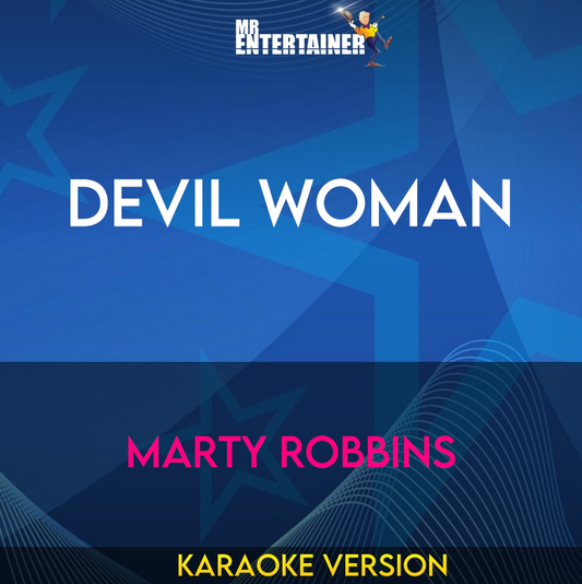 Devil Woman - Marty Robbins (Karaoke Version) from Mr Entertainer Karaoke