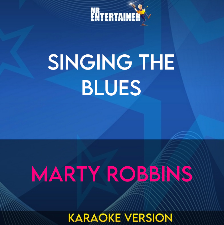 Singing The Blues - Marty Robbins (Karaoke Version) from Mr Entertainer Karaoke