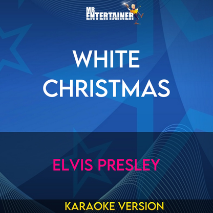White Christmas - Elvis Presley (Karaoke Version) from Mr Entertainer Karaoke