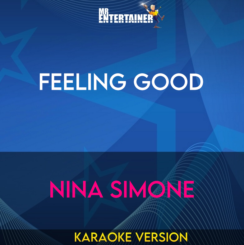 Feeling Good - Nina Simone (Karaoke Version) from Mr Entertainer Karaoke