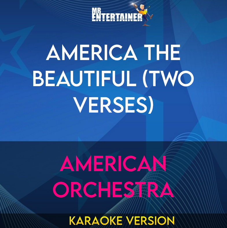 America The Beautiful (two Verses) - American Orchestra