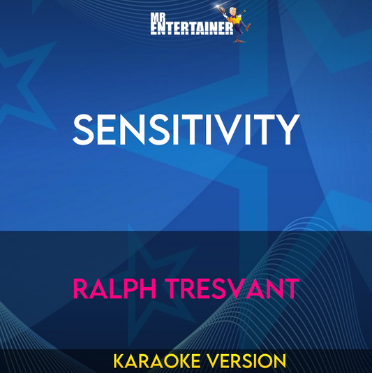 Sensitivity - Ralph Tresvant (Karaoke Version) from Mr Entertainer Karaoke