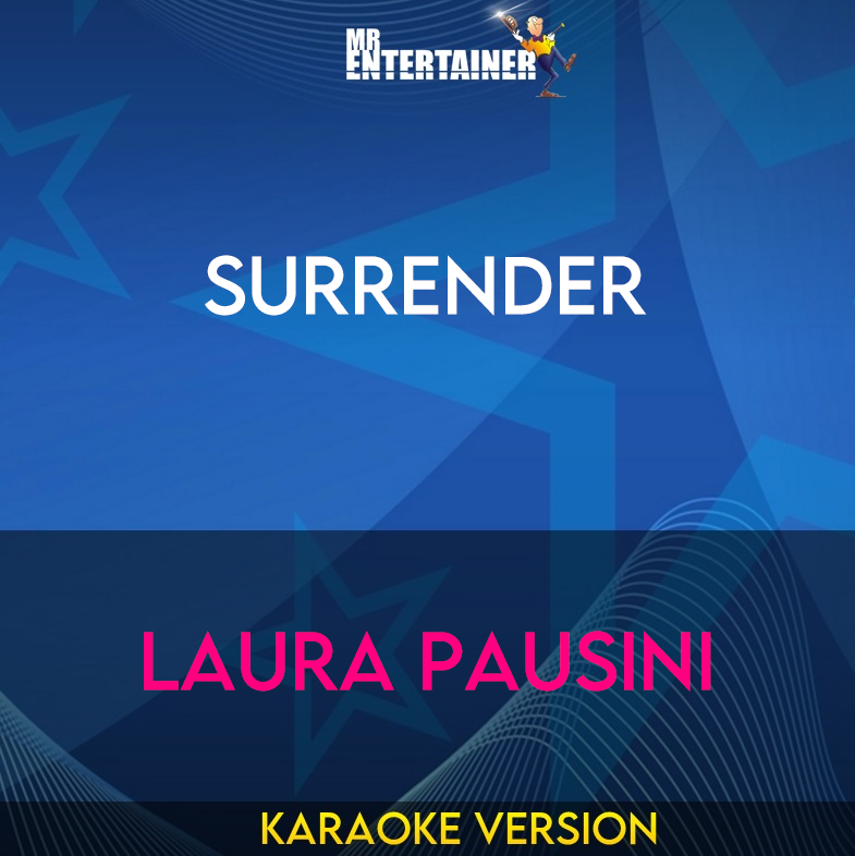 Surrender - Laura Pausini (Karaoke Version) from Mr Entertainer Karaoke