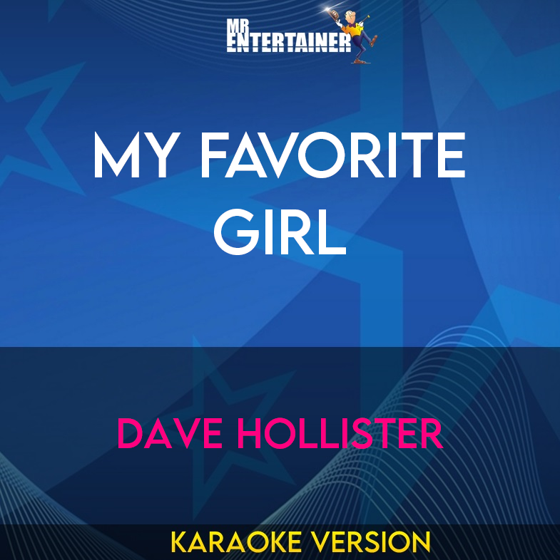 My Favorite Girl - Dave Hollister (Karaoke Version) from Mr Entertainer Karaoke