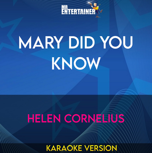 Mary Did You Know - Helen Cornelius (Karaoke Version) from Mr Entertainer Karaoke