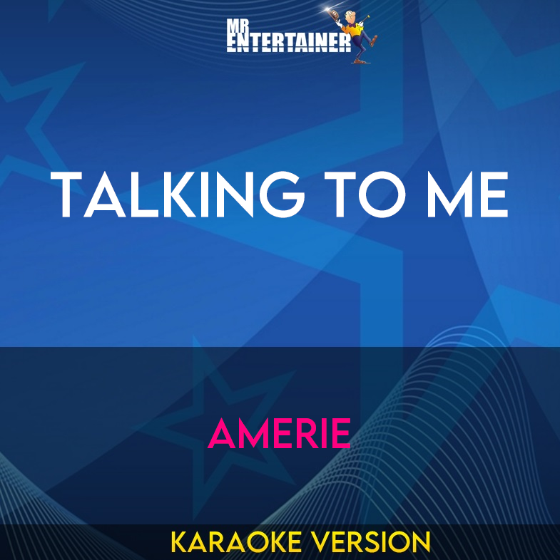 Talking To Me - Amerie (Karaoke Version) from Mr Entertainer Karaoke