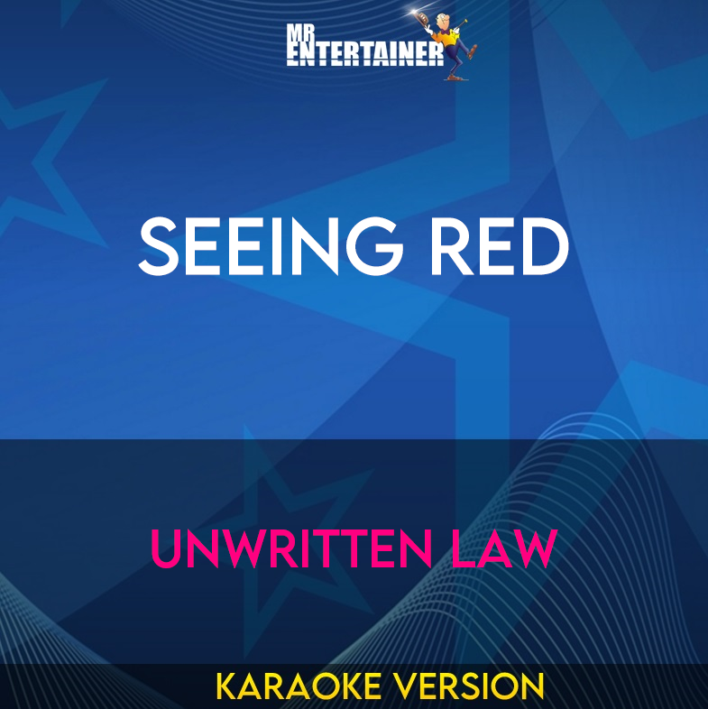 Seeing Red - Unwritten Law (Karaoke Version) from Mr Entertainer Karaoke