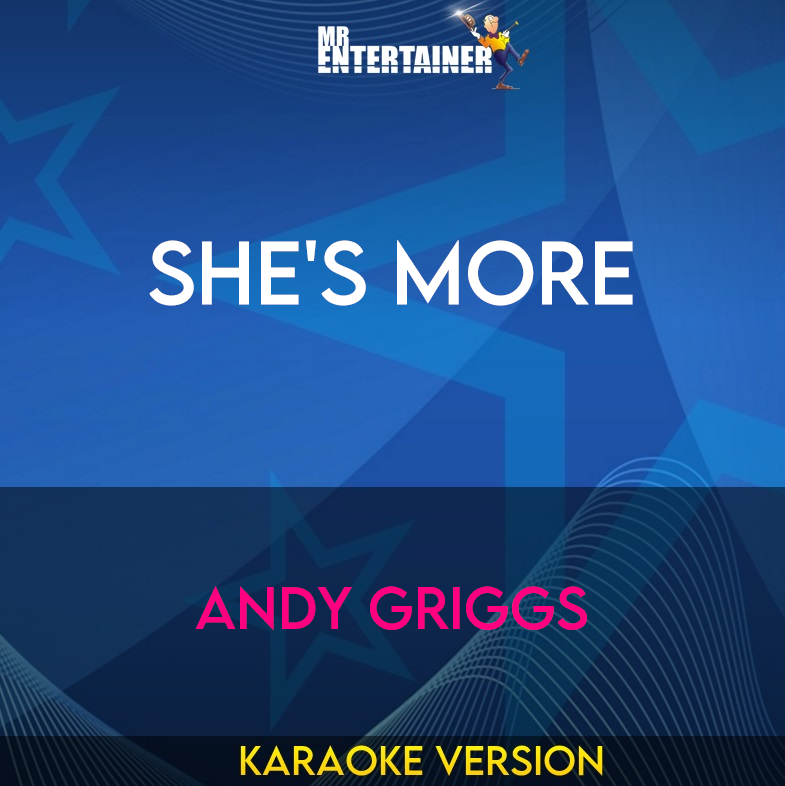 She's More - Andy Griggs (Karaoke Version) from Mr Entertainer Karaoke