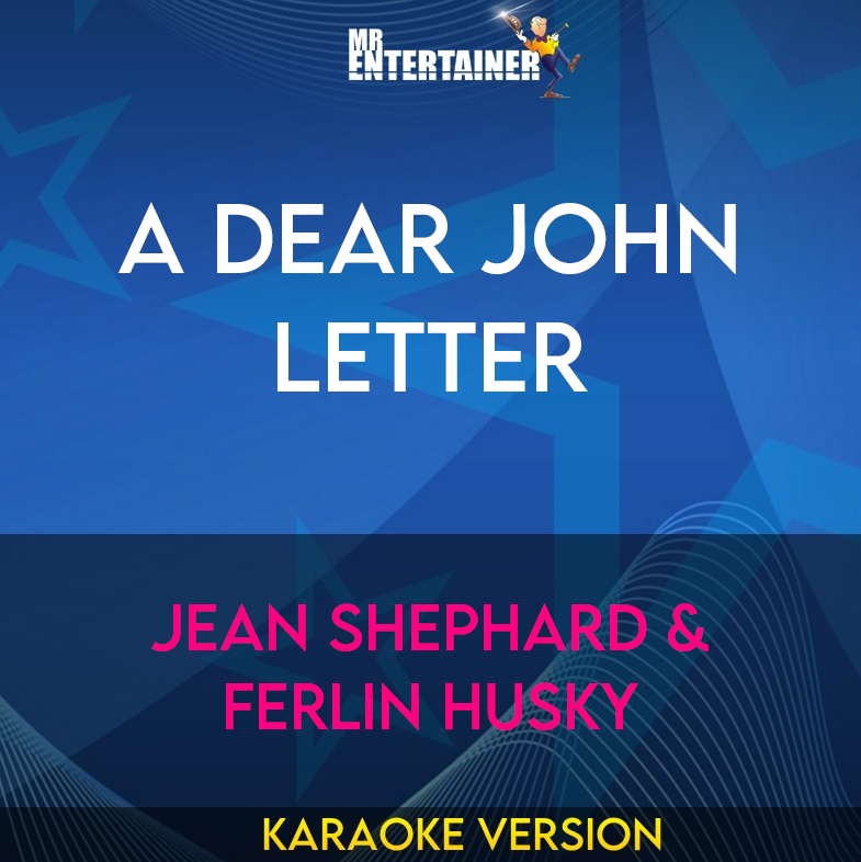 A Dear John Letter - Jean Shephard & Ferlin Husky (Karaoke Version) from Mr Entertainer Karaoke
