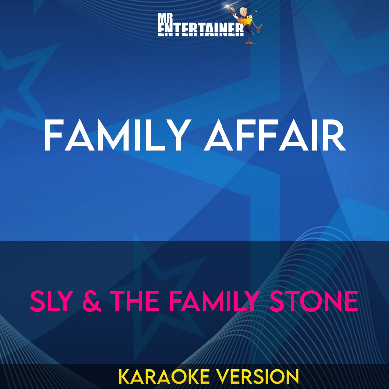 Family Affair - Sly & The Family Stone (Karaoke Version) from Mr Entertainer Karaoke