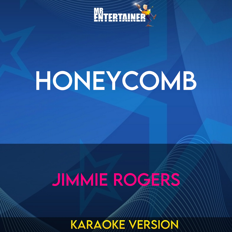 Honeycomb - Jimmie Rogers (Karaoke Version) from Mr Entertainer Karaoke