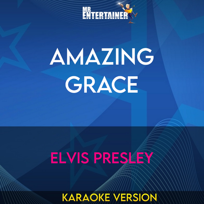 Amazing Grace - Elvis Presley (Karaoke Version) from Mr Entertainer Karaoke