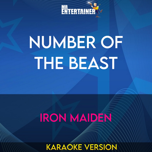 Number Of The Beast - Iron Maiden (Karaoke Version) from Mr Entertainer Karaoke
