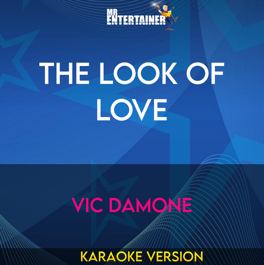 The Look Of Love - Vic Damone (Karaoke Version) from Mr Entertainer Karaoke