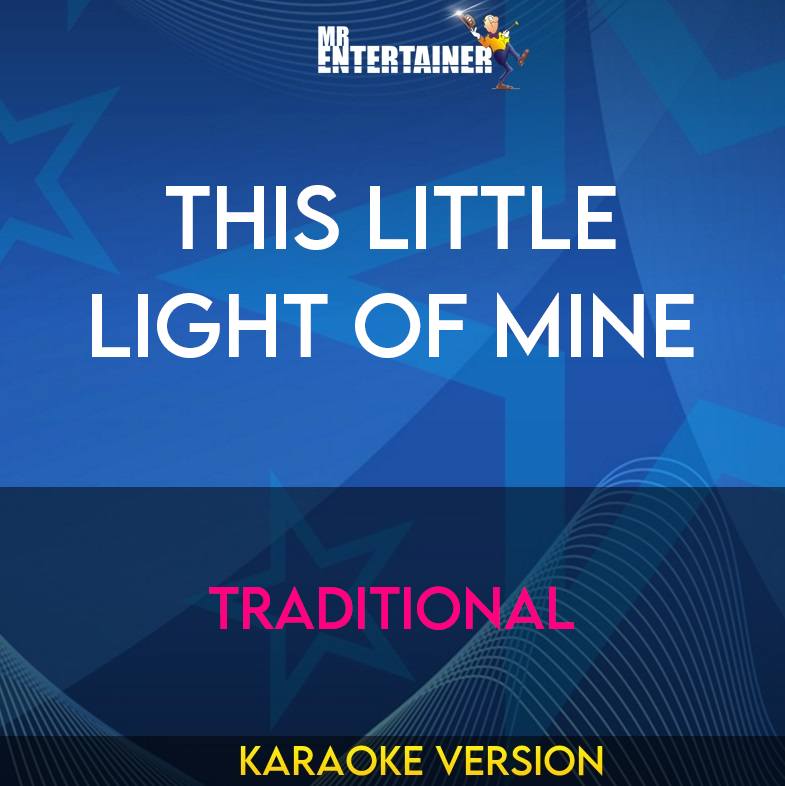 This Little Light Of Mine - Traditional (Karaoke Version) from Mr Entertainer Karaoke