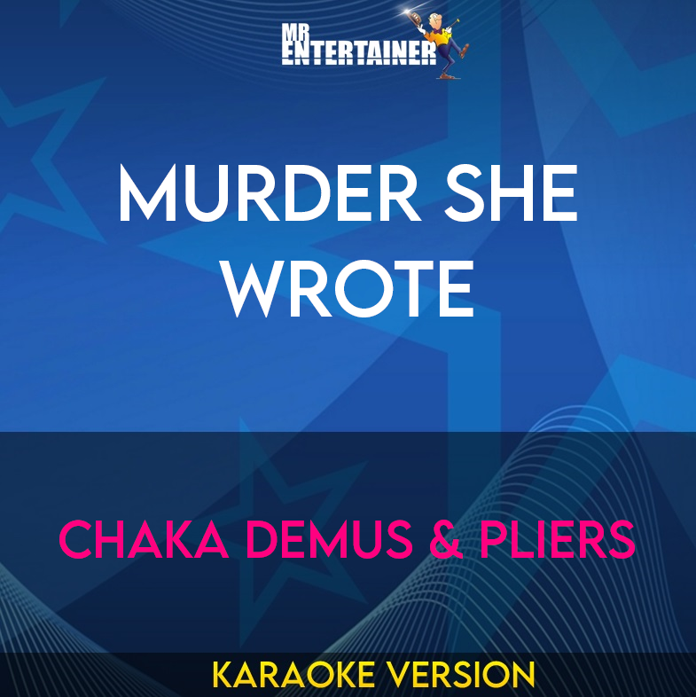 Murder She Wrote - Chaka Demus & Pliers (Karaoke Version) from Mr Entertainer Karaoke