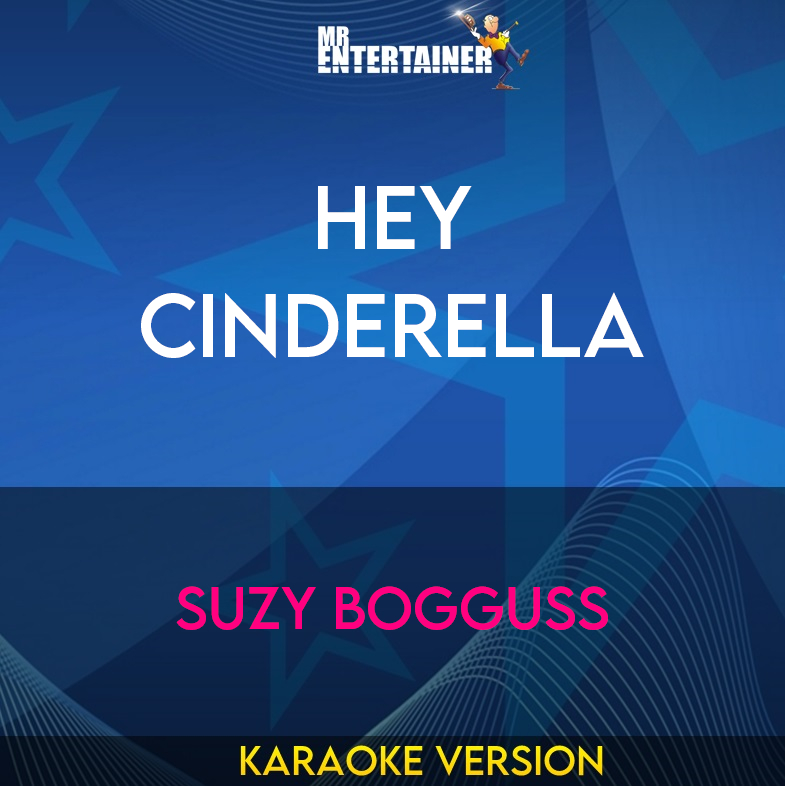 Hey Cinderella - Suzy Bogguss (Karaoke Version) from Mr Entertainer Karaoke