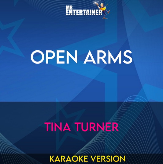 Open Arms - Tina Turner (Karaoke Version) from Mr Entertainer Karaoke