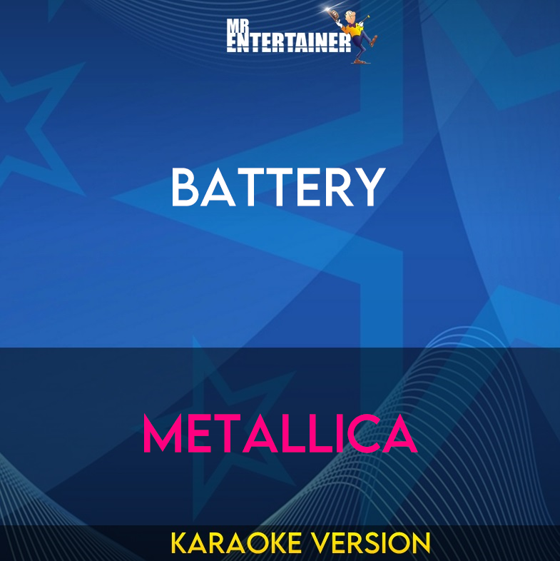 Battery - Metallica (Karaoke Version) from Mr Entertainer Karaoke