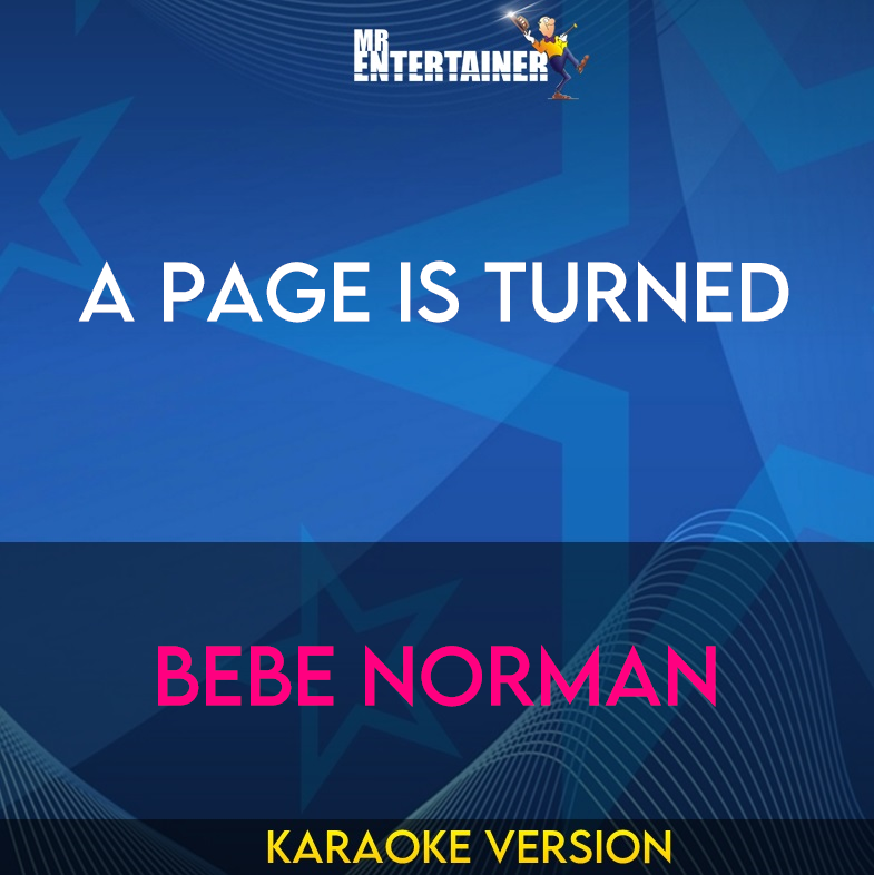 A Page Is Turned - Bebe Norman (Karaoke Version) from Mr Entertainer Karaoke