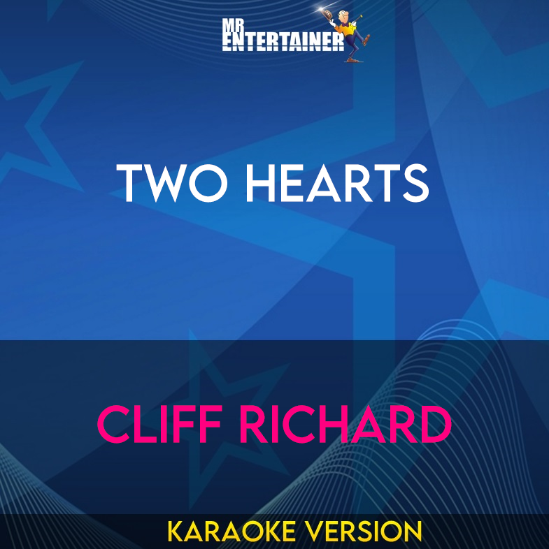 Two Hearts - Cliff Richard (Karaoke Version) from Mr Entertainer Karaoke
