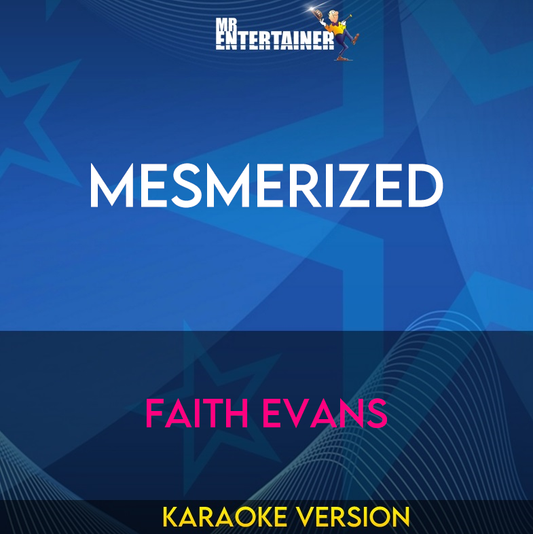 Mesmerized - Faith Evans (Karaoke Version) from Mr Entertainer Karaoke