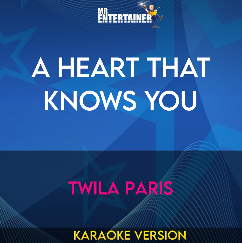 A Heart That Knows You - Twila Paris (Karaoke Version) from Mr Entertainer Karaoke