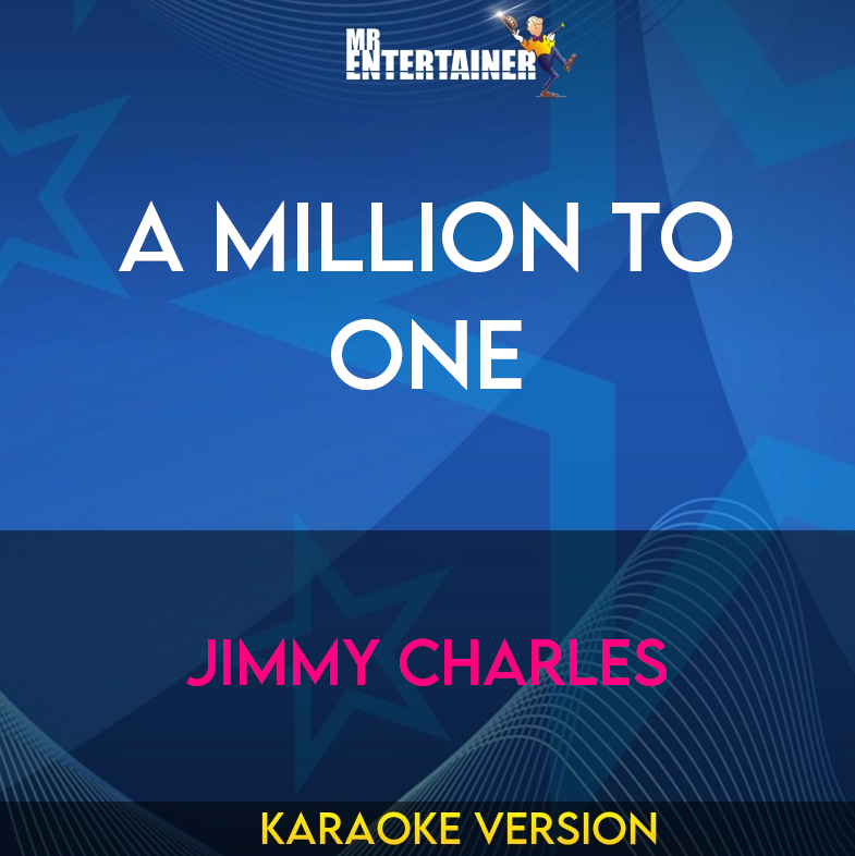 A Million To One - Jimmy Charles (Karaoke Version) from Mr Entertainer Karaoke