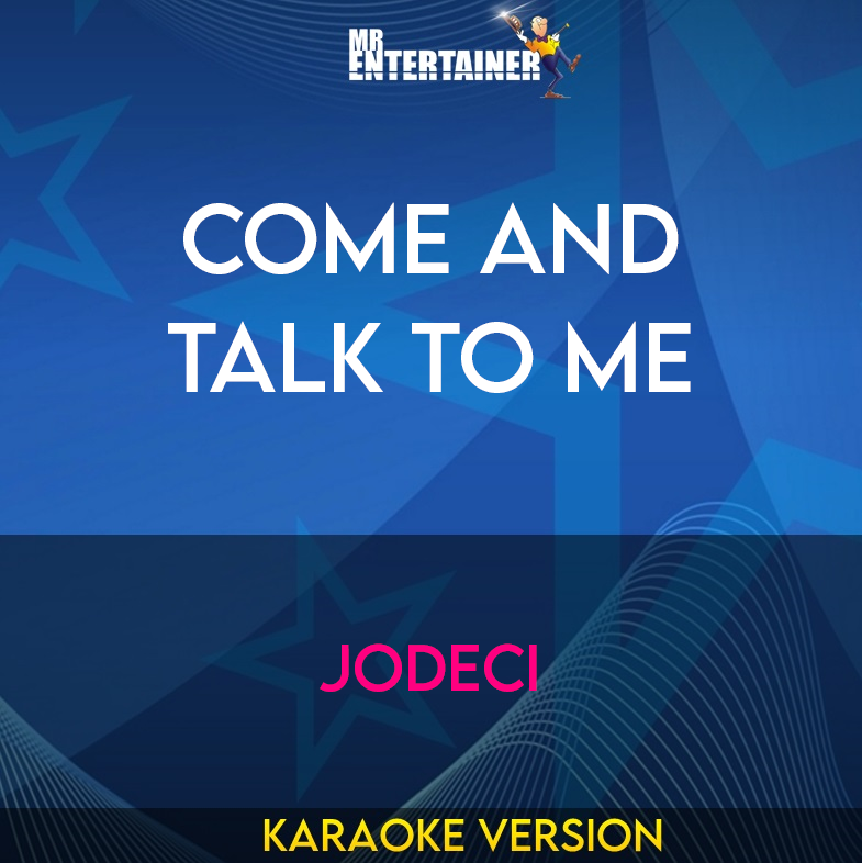 Come And Talk To Me - Jodeci (Karaoke Version) from Mr Entertainer Karaoke