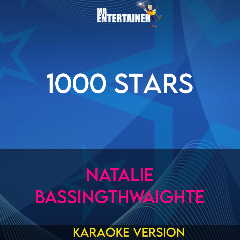 1000 Stars - Natalie Bassingthwaighte (Karaoke Version) from Mr Entertainer Karaoke