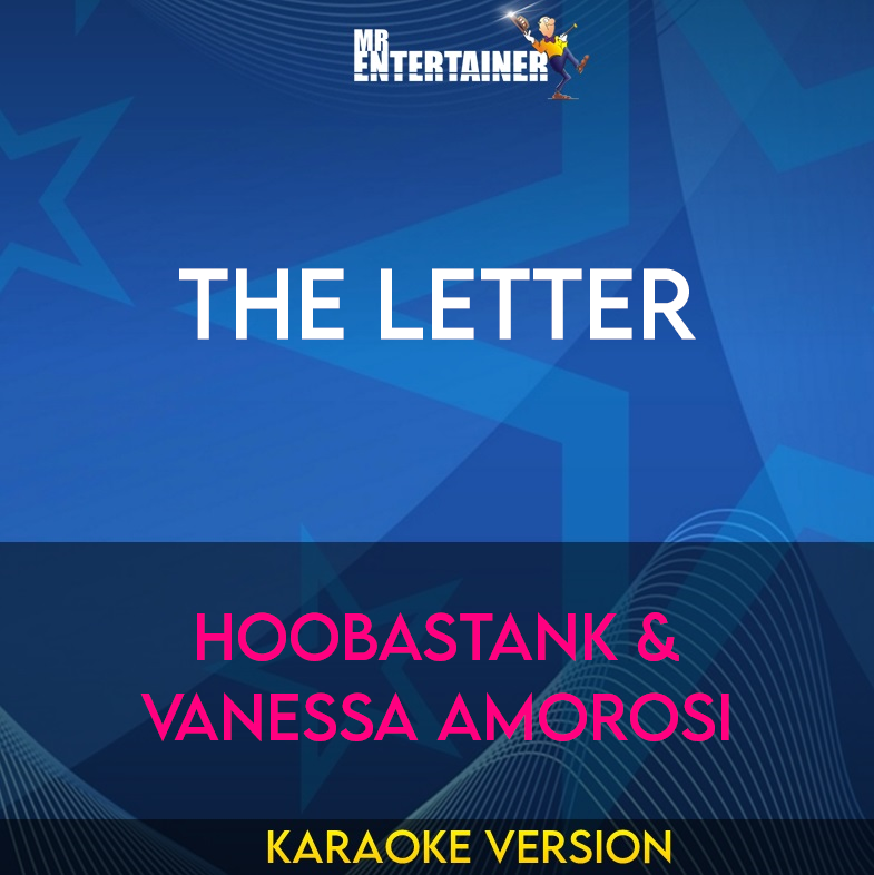 The Letter - Hoobastank & Vanessa Amorosi (Karaoke Version) from Mr Entertainer Karaoke