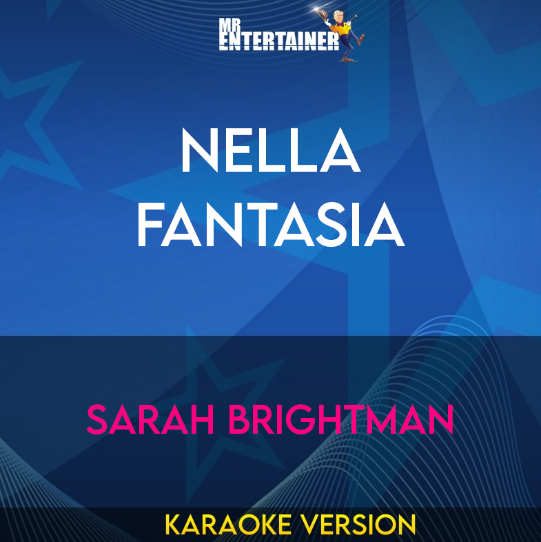 Nella Fantasia - Sarah Brightman (Karaoke Version) from Mr Entertainer Karaoke