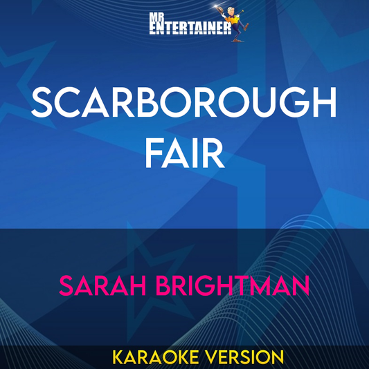 Scarborough Fair - Sarah Brightman (Karaoke Version) from Mr Entertainer Karaoke