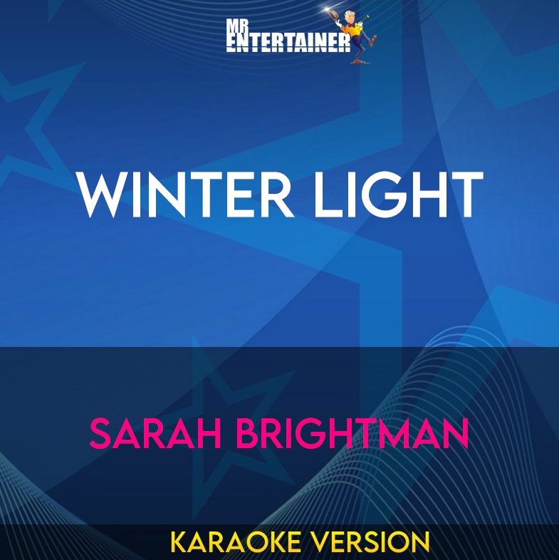 Winter Light - Sarah Brightman (Karaoke Version) from Mr Entertainer Karaoke