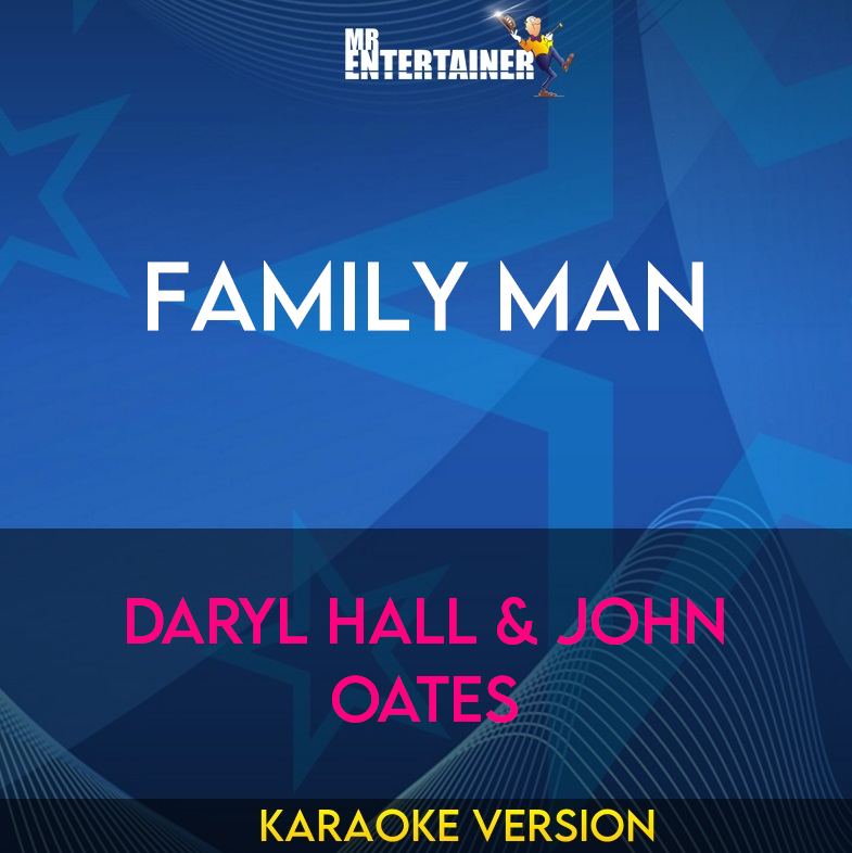 Family Man - Daryl Hall & John Oates (Karaoke Version) from Mr Entertainer Karaoke