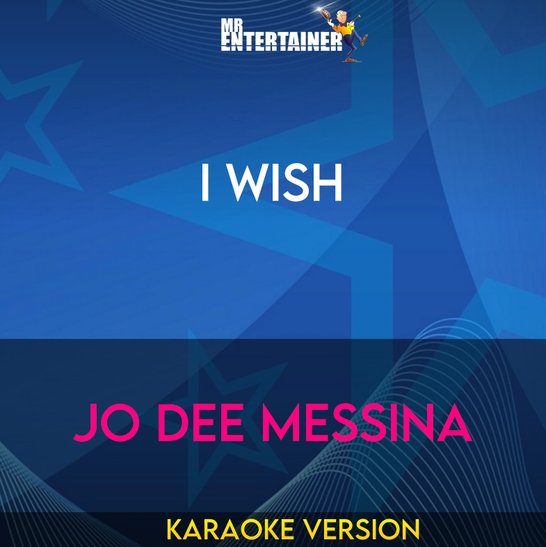 I Wish - Jo Dee Messina (Karaoke Version) from Mr Entertainer Karaoke