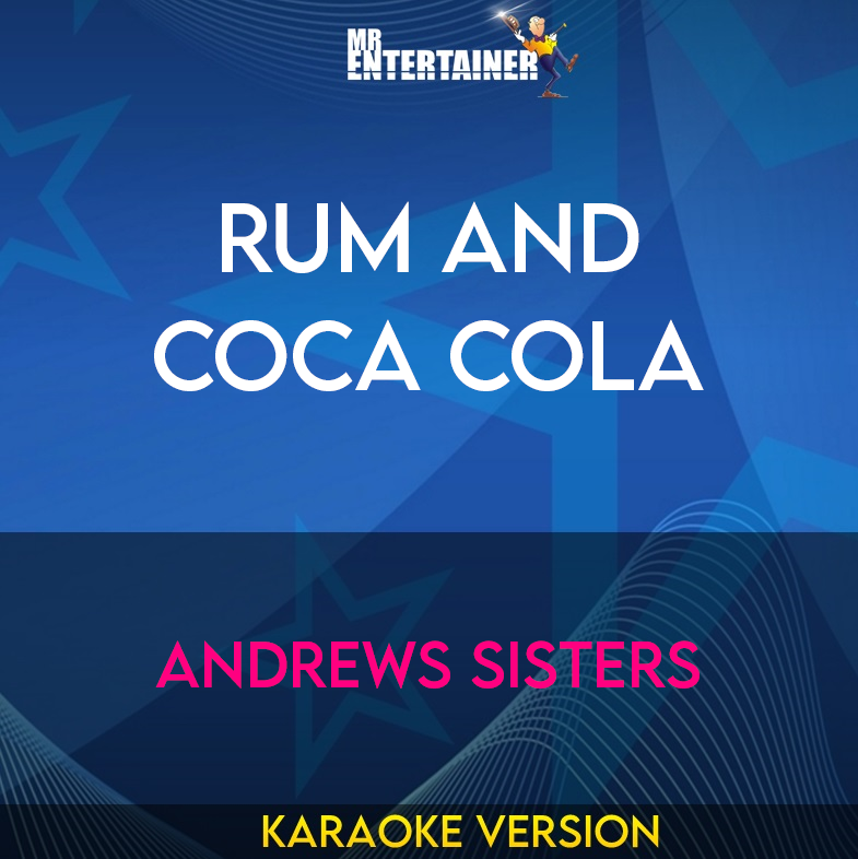 Rum And Coca Cola - Andrews Sisters (Karaoke Version) from Mr Entertainer Karaoke