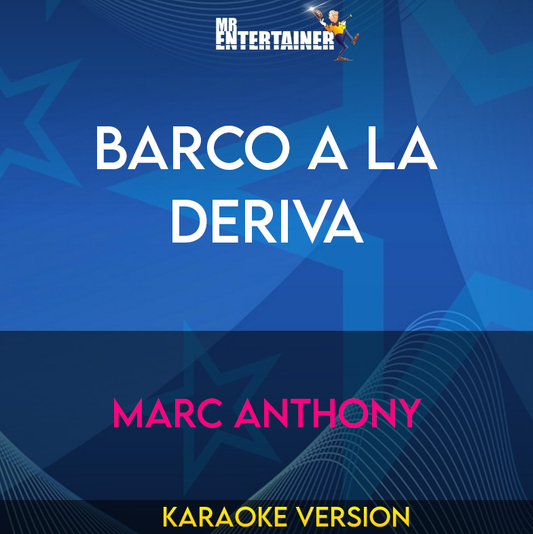 Barco A La Deriva - Marc Anthony (Karaoke Version) from Mr Entertainer Karaoke