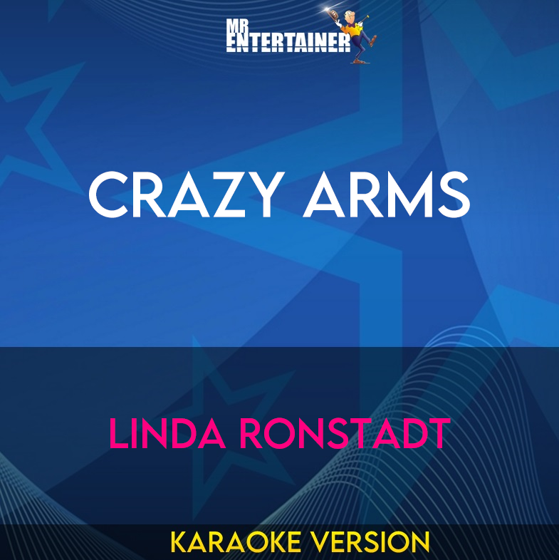 Crazy Arms - Linda Ronstadt (Karaoke Version) from Mr Entertainer Karaoke