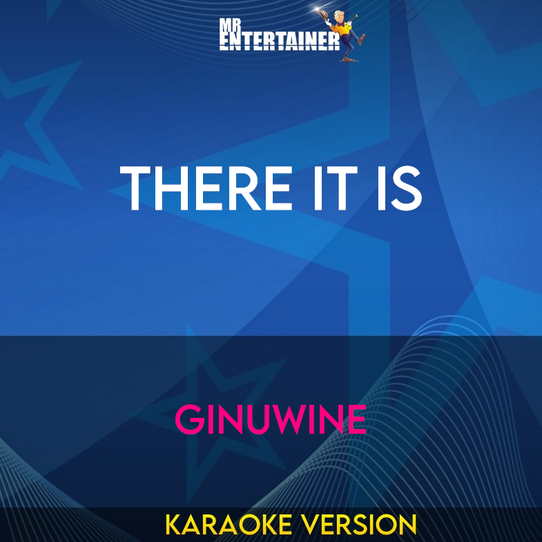 There It Is - Ginuwine (Karaoke Version) from Mr Entertainer Karaoke