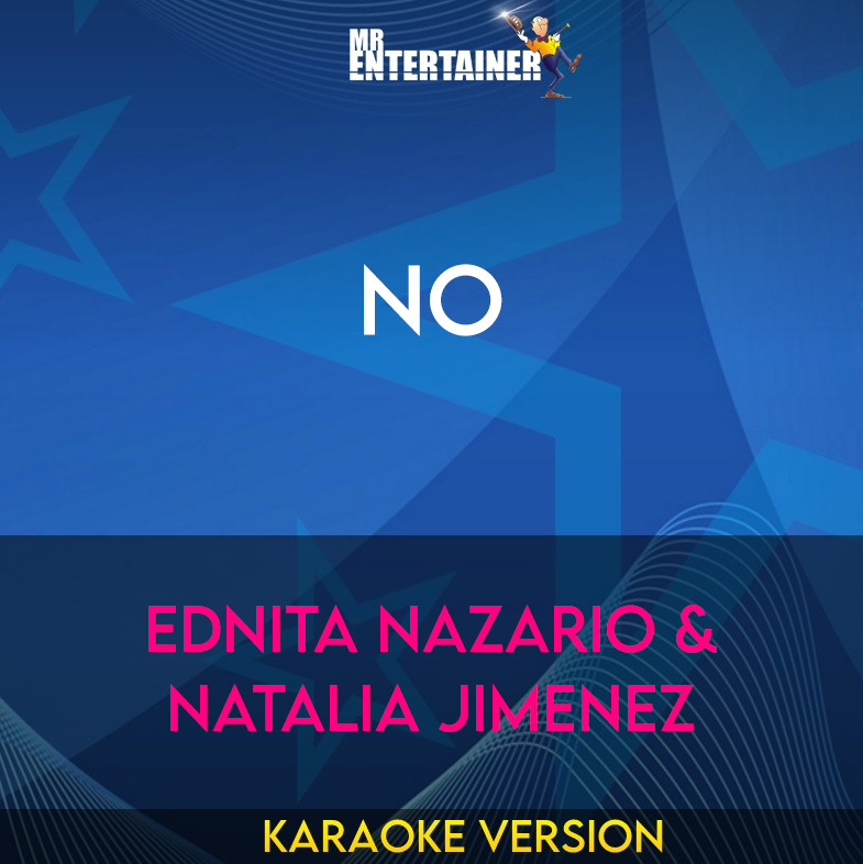 No - Ednita Nazario & Natalia Jimenez (Karaoke Version) from Mr Entertainer Karaoke