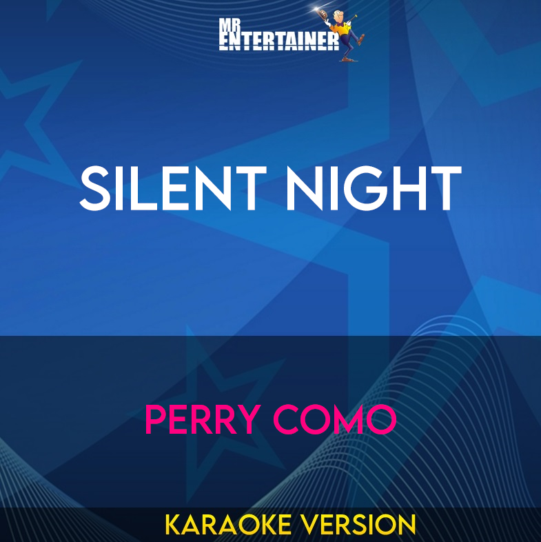 Silent Night - Perry Como (Karaoke Version) from Mr Entertainer Karaoke