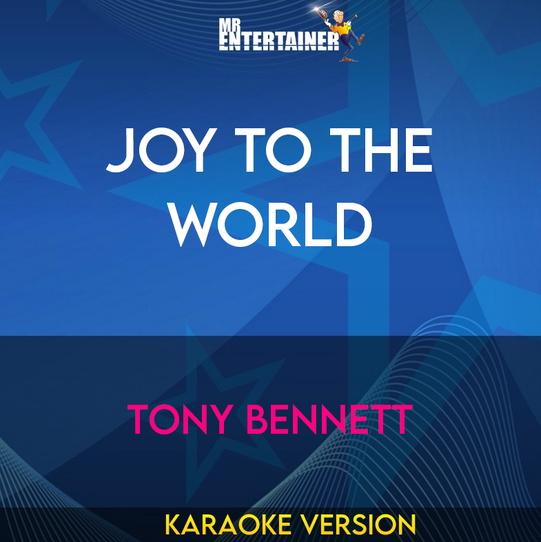 Joy To The World - Tony Bennett (Karaoke Version) from Mr Entertainer Karaoke