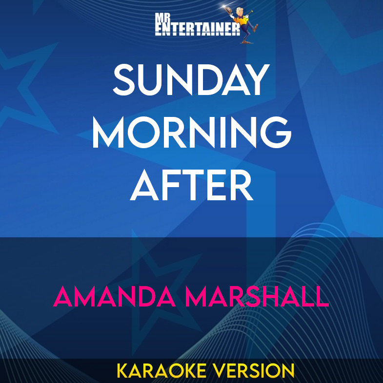 Sunday Morning After - Amanda Marshall (Karaoke Version) from Mr Entertainer Karaoke