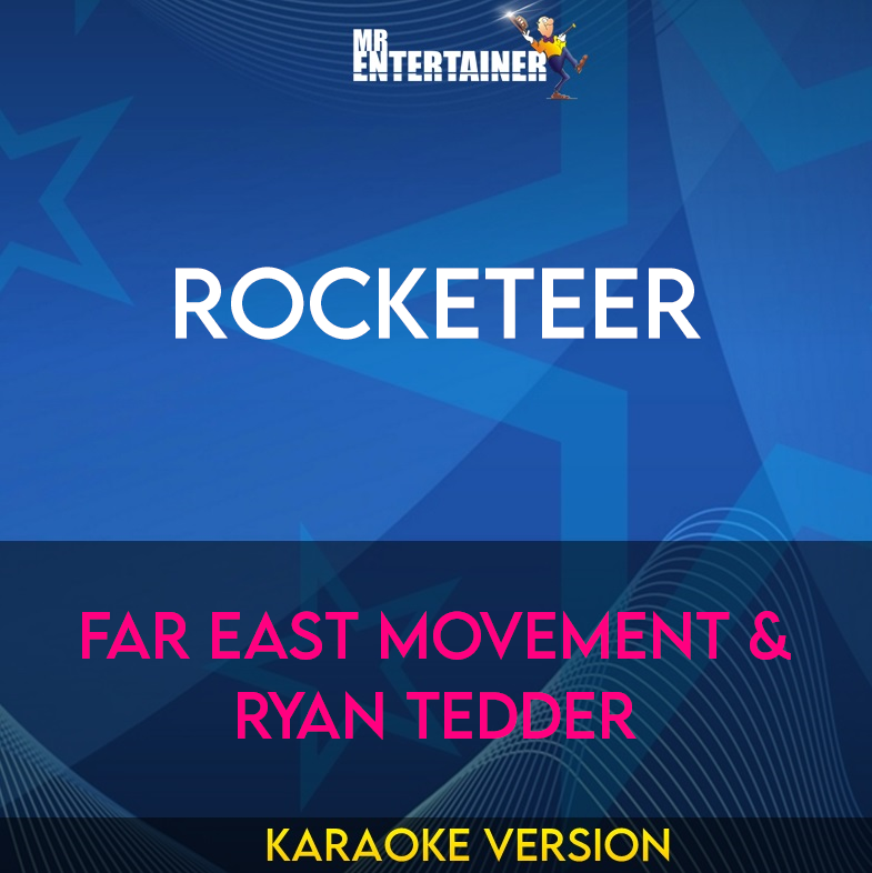 Rocketeer - Far East Movement & Ryan Tedder (Karaoke Version) from Mr Entertainer Karaoke