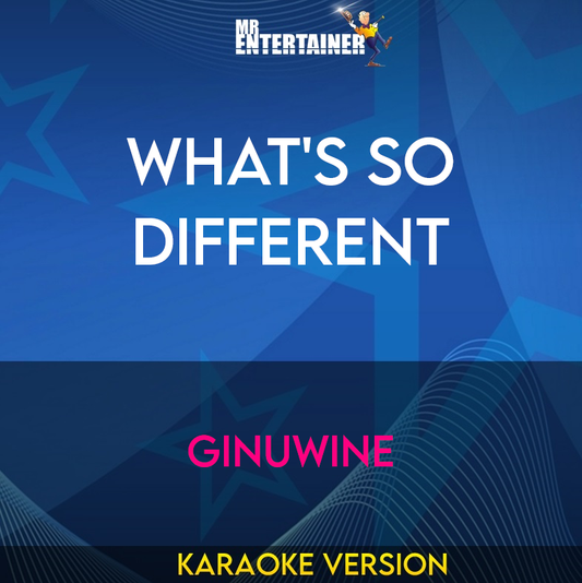 What's So Different - Ginuwine (Karaoke Version) from Mr Entertainer Karaoke