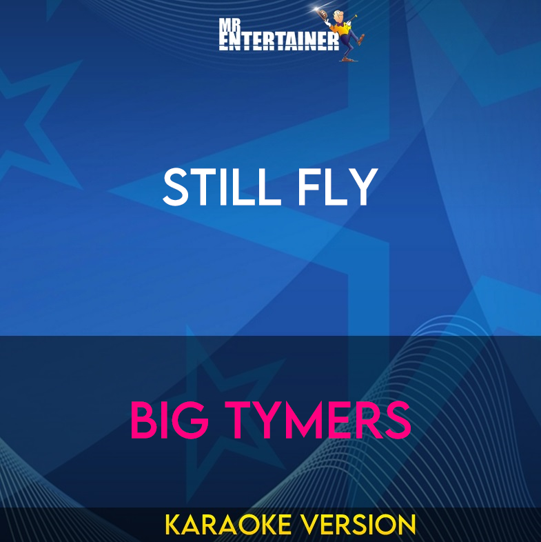 Still Fly - Big Tymers