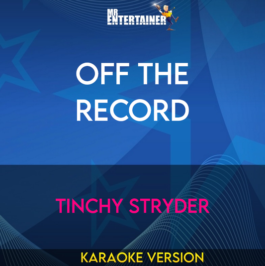 Off The Record - Tinchy Stryder (Karaoke Version) from Mr Entertainer Karaoke