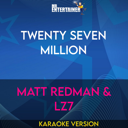 Twenty Seven Million - Matt Redman & Lz7 (Karaoke Version) from Mr Entertainer Karaoke